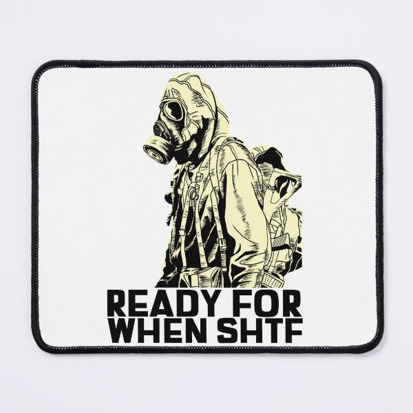 Item preview, Preppers design, Ready for when shtf. Prepper designed and sold by NobelFashion.