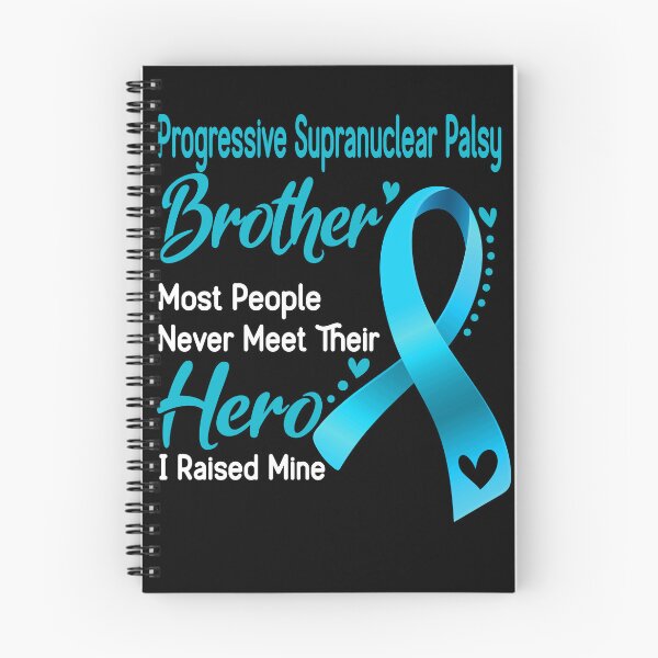 Item preview, Progressive Supranuclear Palsy Brother Most People Never Meet Their Hero I Raise Mine designed and sold by tenjun16.