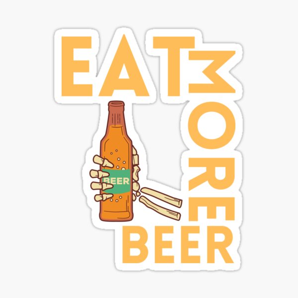 More Beer Stickers For Sale Redbubble