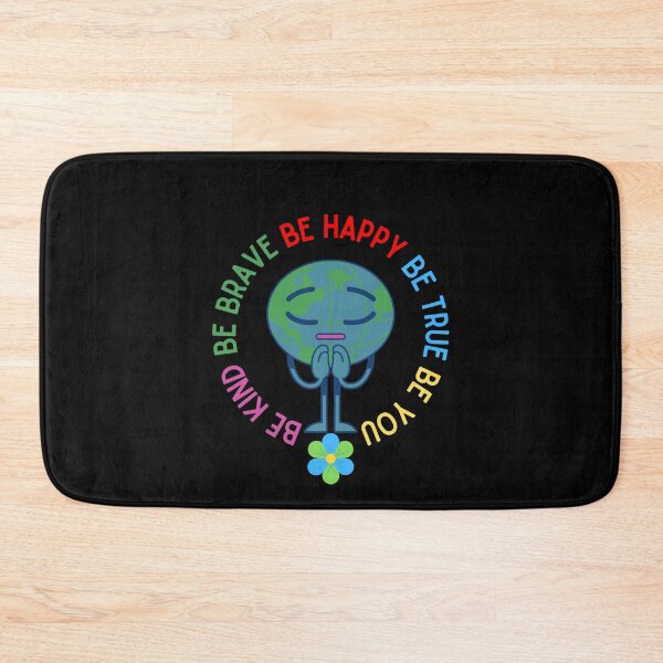 Item preview, Be Kind Be Brave Be True Be Happy Be You designed and sold by Water Flick.