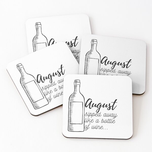 Item preview, August Sipped Away Like A Bottle of Wine Taylor Swift designed and sold by StiickitLLC.