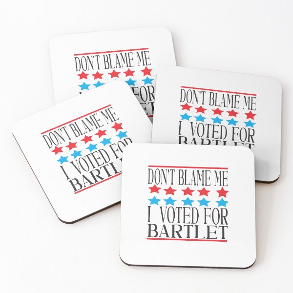 Item preview,  don't blame me i voted for bartlet designed and sold by karim82.