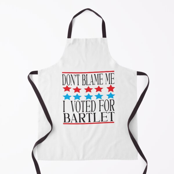Item preview, don't blame me i voted for bartlet designed and sold by karim82.