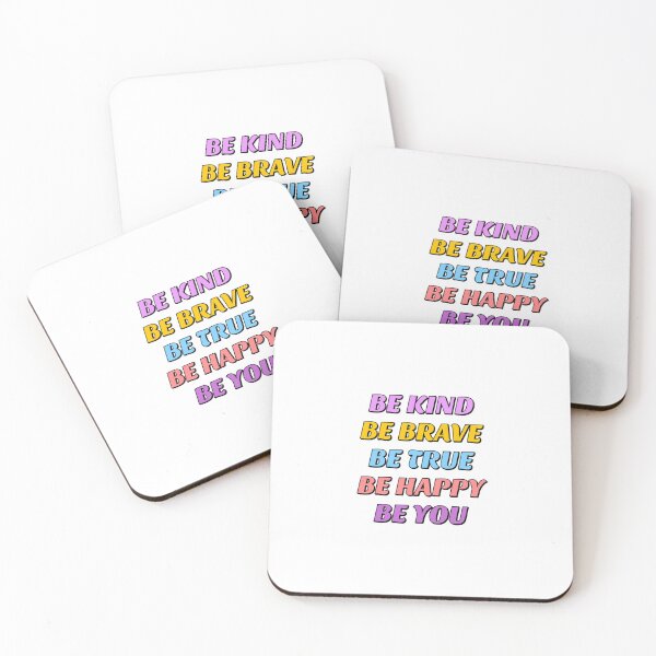Item preview, Be Kind Be Brave Be True Be Happy Be You  designed and sold by Inspirationmotivation.