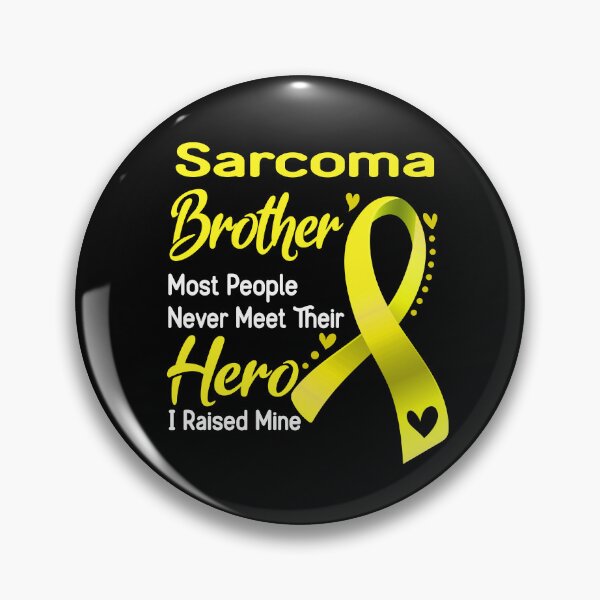 Item preview, Sarcoma Brother Most People Never Meet Their Hero I Raise Mine designed and sold by tenjun16.