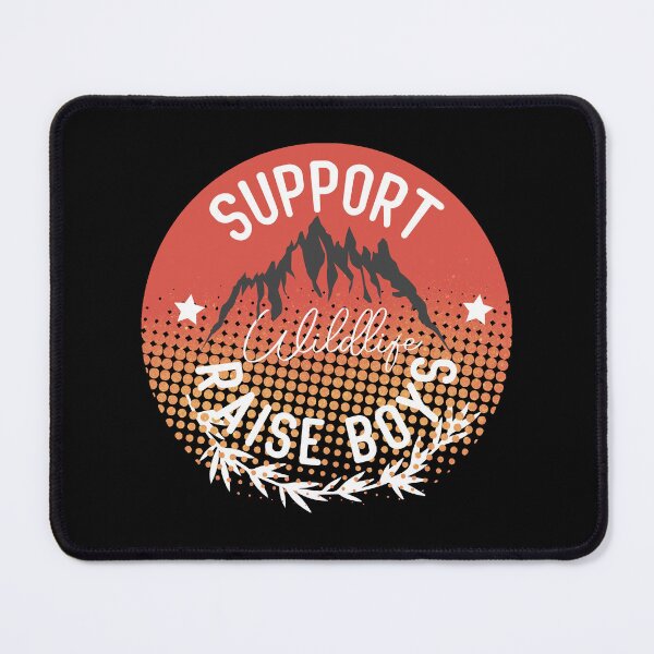 Item preview, Support Wildlife Raise Boys designed and sold by ZOUBAH.