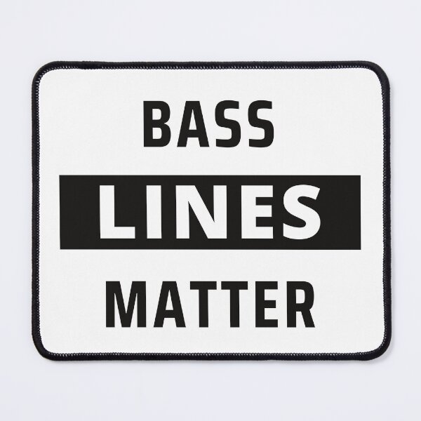 Item preview, Bass Lines Matter - White designed and sold by bloody-L.