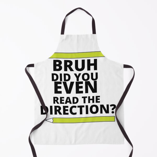 Item preview, Bruh Did You Even Read The Directions Humorous Math Teacher T-Shirt designed and sold by dirlkhiat.