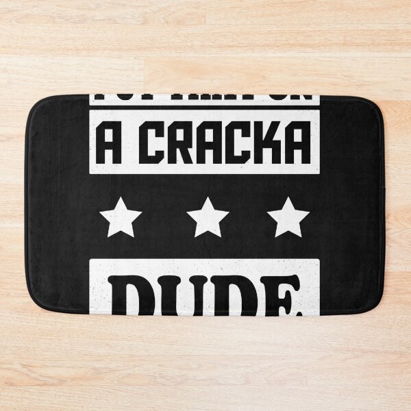 Item preview, Stale Cracker Dats Money Dude Put Tee It On A Cracker Dude designed and sold by HMMOUCH.