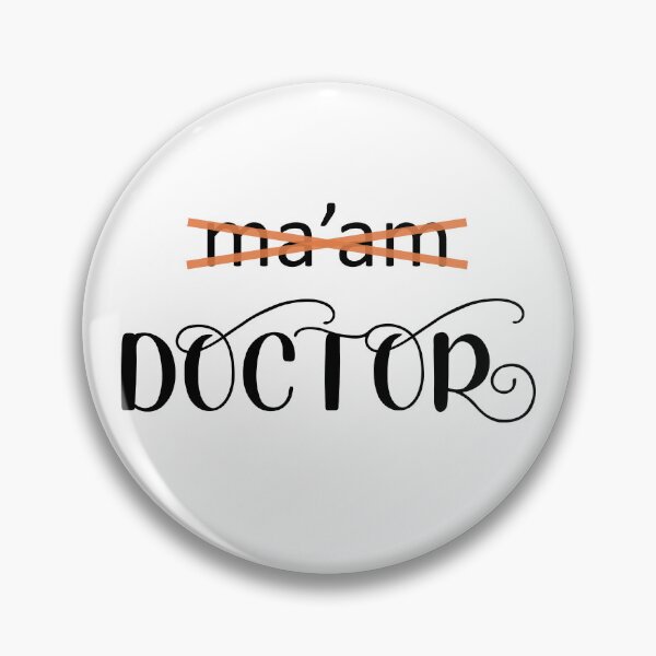 Item preview, From ma'am to doctor designed and sold by CamilaDavison.