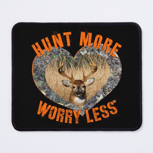 Item preview, Hunt More, Worry Less Whitetail Deer Hunting Design designed and sold by LifeCrush.