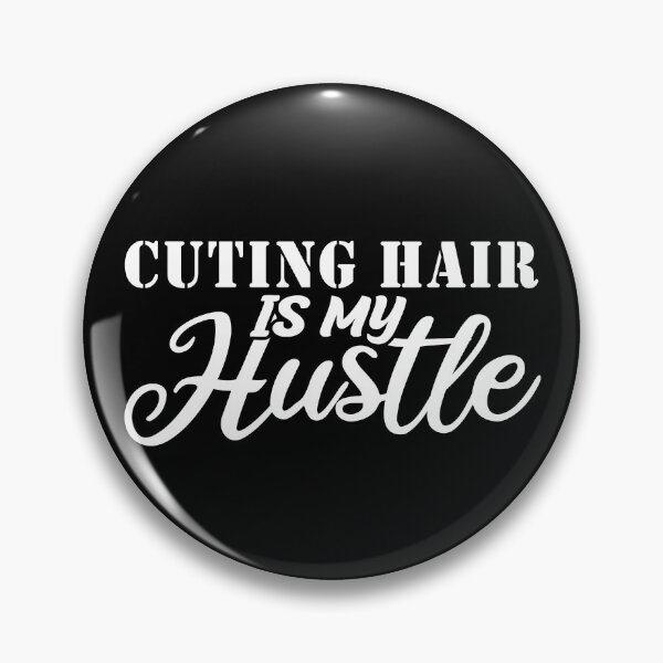 Item preview, cuting hair Is My Hustle - Funny cuting hair Quote Gift Idea For Men and Womens designed and sold by Mmmm3344.
