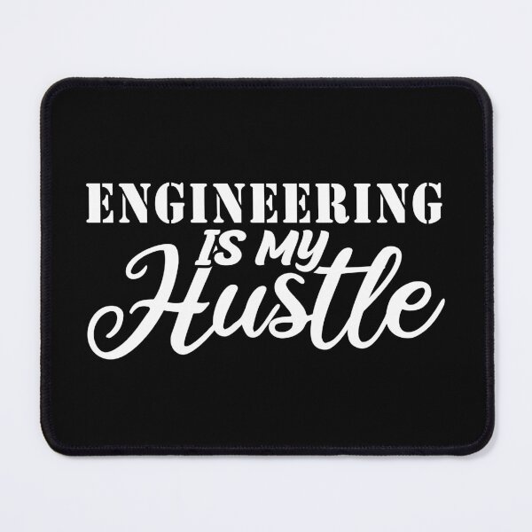 Item preview, engineering Is My Hustle - Funny engineering Quote Gift Idea For Men and Womens designed and sold by Mmmm3344.