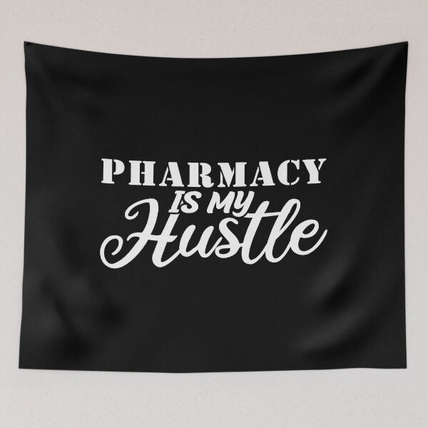 Item preview, Pharmacy Is My Hustle - Funny Pharmacy Quote Gift Idea For Men and Womens designed and sold by Mmmm3344.