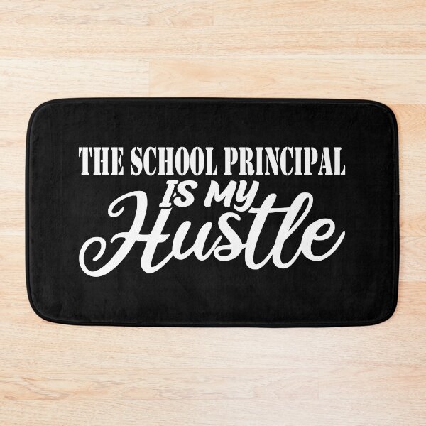 Item preview, The School Principal Is My Hustle - Funny The School Principal Quote Gift Idea For Men and Womens designed and sold by Mmmm3344.