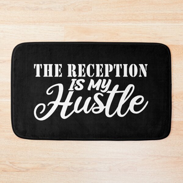 Item preview, The Reception Is My Hustle - Funny The Reception Quote Gift Idea For Men and Womens designed and sold by Mmmm3344.