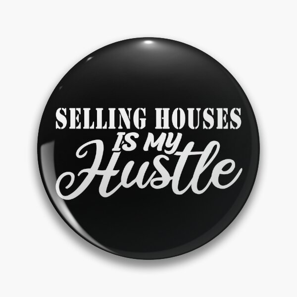 Item preview, Real Estate Is My Hustle - Funny Real Estate Quote Gift Idea For Men and Womens designed and sold by Mmmm3344.