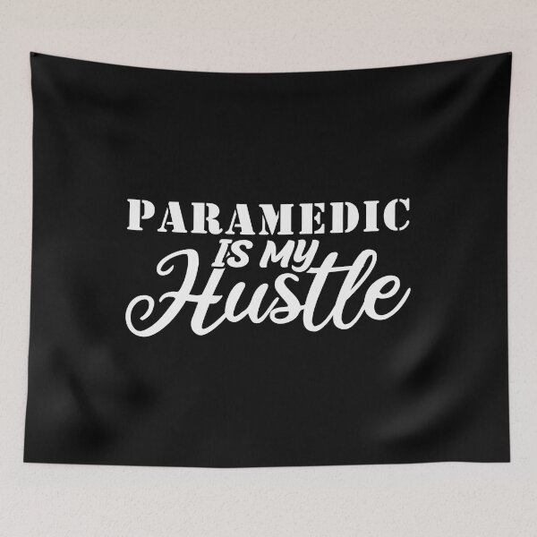 Item preview, Paramedic Is My Hustle - Funny Paramedic Quote Gift Idea For Men and Womens designed and sold by Mmmm3344.