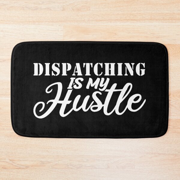Item preview, dispatching Is My Hustle - Funny dispatching Quote Gift Idea For Men and Womens designed and sold by Mmmm3344.
