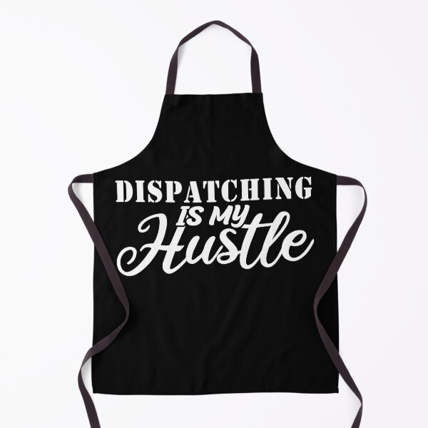 Item preview, dispatching Is My Hustle - Funny dispatching Quote Gift Idea For Men and Womens designed and sold by Mmmm3344.