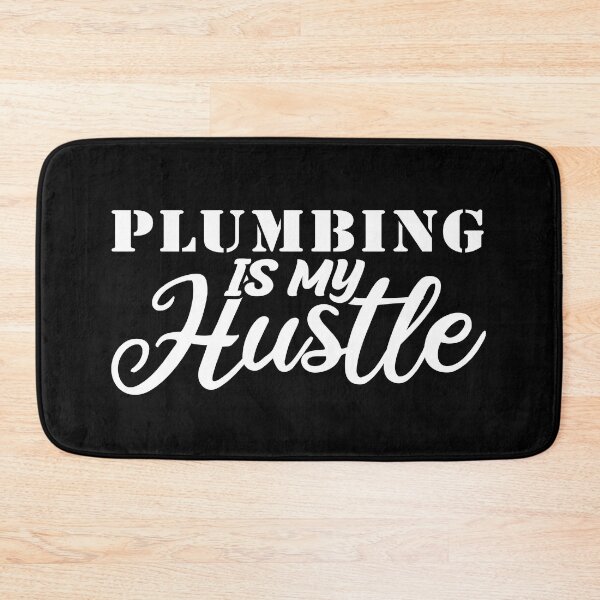 Item preview, plumbing Is My Hustle - Funny plumbing Quote Gift Idea For Men and Womens designed and sold by Mmmm3344.