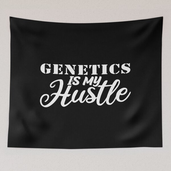 Item preview, genetics Is My Hustle - Funny genetics Quote Gift Idea For Men and Womens designed and sold by Mmmm3344.