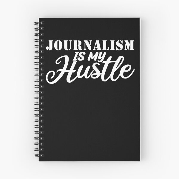 Item preview, journalism Is My Hustle - Funny journalism Quote Gift Idea For Men and Womens designed and sold by Mmmm3344.
