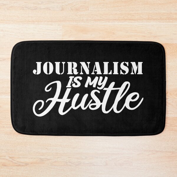 Item preview, journalism Is My Hustle - Funny journalism Quote Gift Idea For Men and Womens designed and sold by Mmmm3344.
