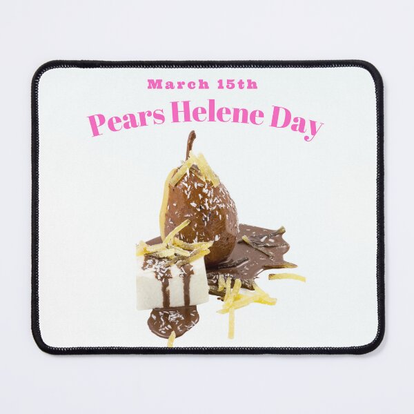 Item preview, Pears Helene Day March 15th Dessert designed and sold by debmund.