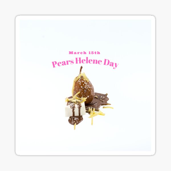 Pears Helene Day March 15th Dessert Sticker