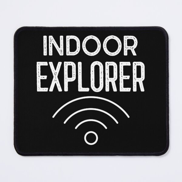 Item preview, Indoor Explorer designed and sold by MikesPoD.
