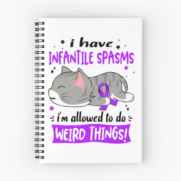 Item preview, Infantile Spasms Awareness, I Have Infantile Spasms i'm Allowed to do Weird Things! designed and sold by Tammyilaria.