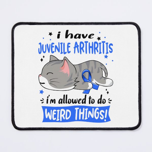 Item preview, Juvenile Arthritis Awareness, I Have Juvenile Arthritis i'm Allowed to do Weird Things! designed and sold by Tammyilaria.
