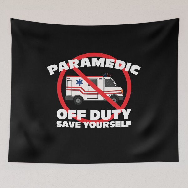 Item preview, Paramédico Fuera de servicio Sálvate divertido Ambulancia de primeros auxilios EMS designed and sold by JessieJune.