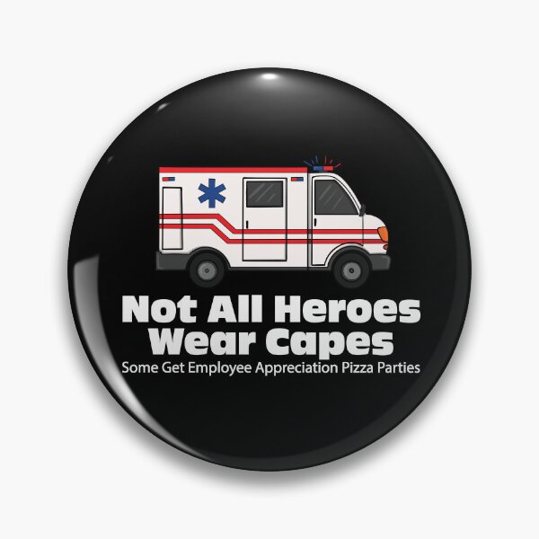 Item preview, EMS EMT Paramedic Not All Heroes Wear Capes Funny Pizza Party Shirt designed and sold by JessieJune.