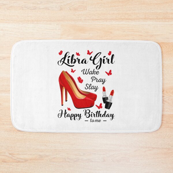 Item preview, Zodiac Birthday Libra Girl Wake Pray Slay Red Heels designed and sold by vincentalan.
