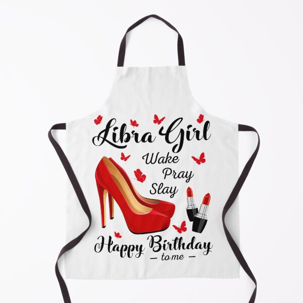 Item preview, Zodiac Birthday Libra Girl Wake Pray Slay Red Heels designed and sold by vincentalan.
