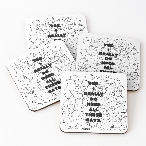 Item preview, Yes, I really do need all these cats. designed and sold by Lynne Dorr.