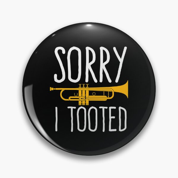 Artikelvorschau, Sorry I Tooted Trumpet Band entworfen und verkauft von judysophia.