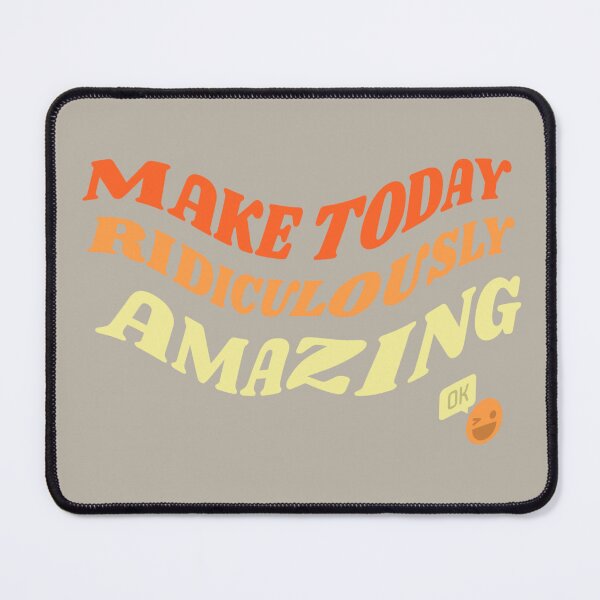 Item preview, Make Today Ridiculously Amazing | 90s aesthetic retro designed and sold by ISayHeaven.