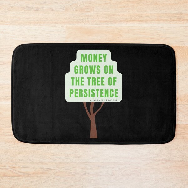 Item preview, Money Grows on the Tree of Persistence - Motivational Art designed and sold by PartiesPersonal.