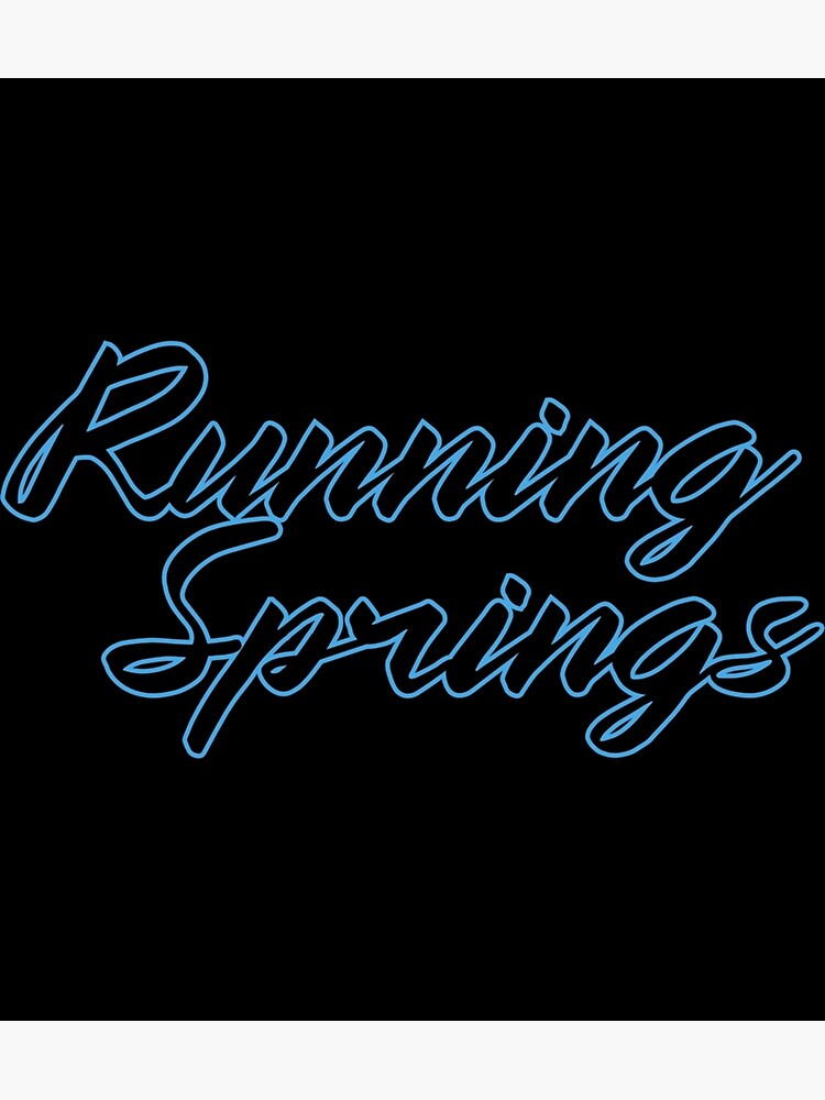 "Running Springs California Text Sticker" Poster by haaskael39 Redbubble