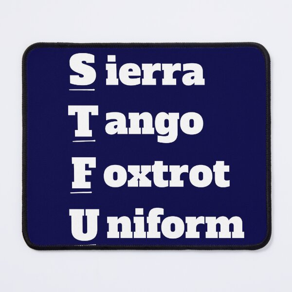 Item preview, STFU - Funny Military slogan designed and sold by Budzbuddha1.