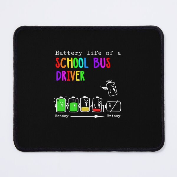 Item preview, BATTERY LIFE OF A SCHOOL BUS DRIVER designed and sold by Anderson456.