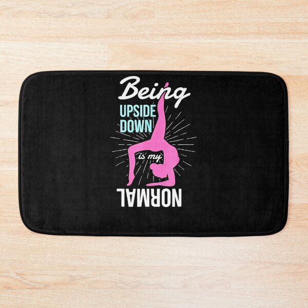 Item preview, Being upside down is my normal Gifts for a Gymnastics Fan designed and sold by LIQUIDjilhlk.