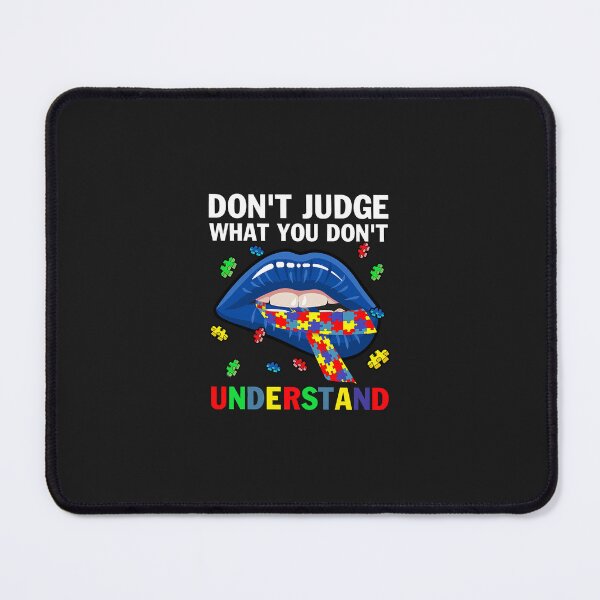 Item preview, Autism Lips Don't Judge What You Don't Understand designed and sold by Osterhagen.