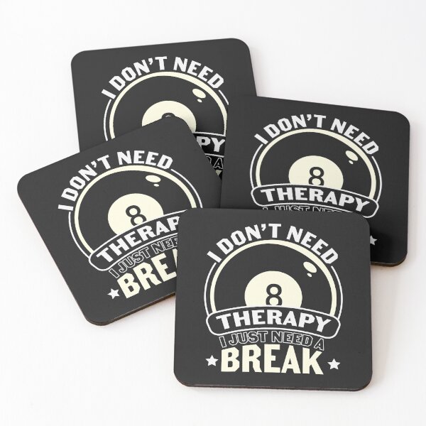Item preview, I Don't Need Therapy i Need a Break-Pool Billiards gift idea designed and sold by BRtisticDesigns.