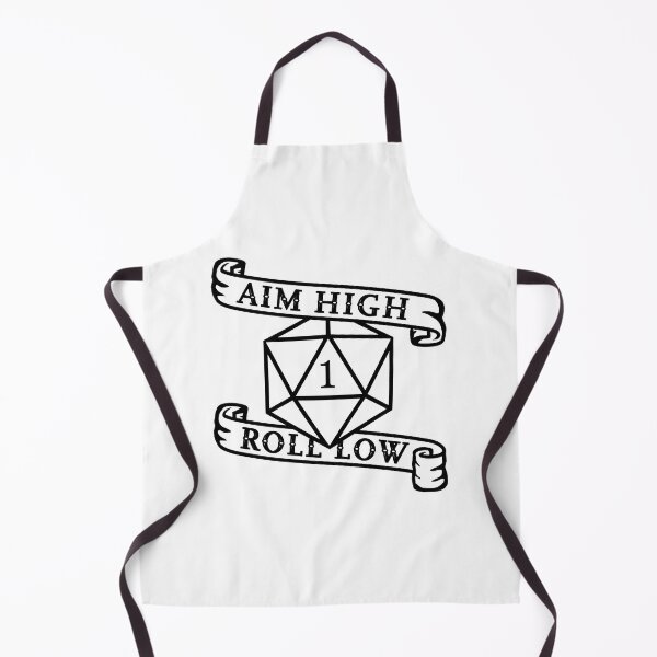 Item preview, Aim High Roll Low - How it always feels... designed and sold by Daggerton.