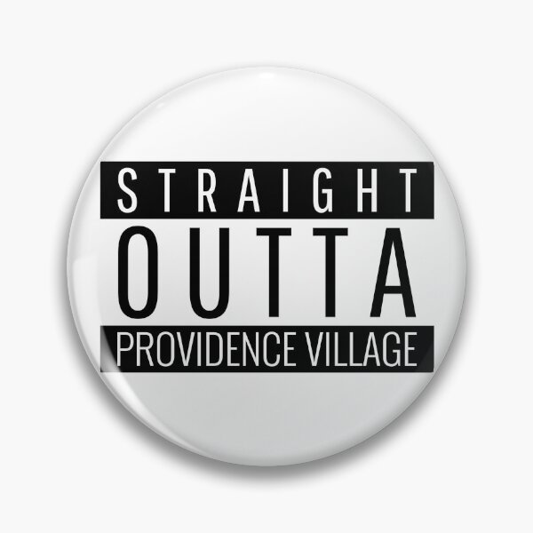 Item preview, Straight Outta Providence Village Texas Providence Village TX designed and sold by Teelogic.