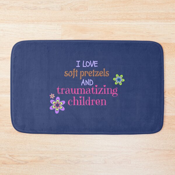 Item preview, I love soft pretzels and traumatizing children   designed and sold by WormwoodIncs.
